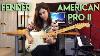 Jouer Avec Le Nouveau Fender American Pro Ii Stratocaster